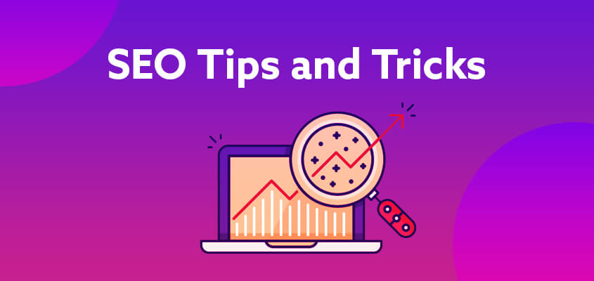 Quick & Actionable Tips to Improve Your SEO